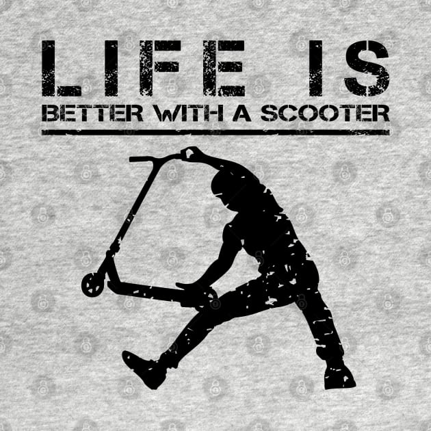 Life is better with a freestyle scooter by stuntscooter